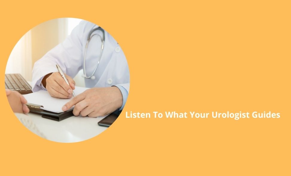 Listen To What Your Urologist Guides